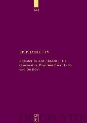 Register zu den Bänden I-III: (Ancoratus, Panarion haer. 1-80 und De fide) de Karl Holl