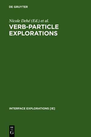 Verb-Particle Explorations de Nicole Dehé