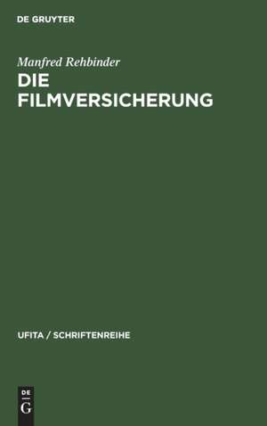 Die Filmversicherung de Manfred Rehbinder