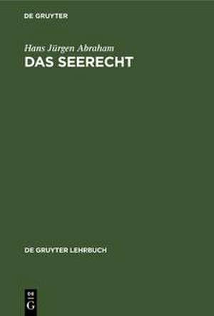 Das Seerecht de Hans Jürgen Abraham
