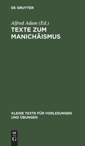 Texte zum Manichäismus de Alfred Adam