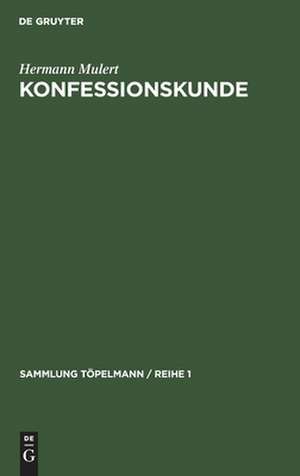 Konfessionskunde de Hermann Mulert