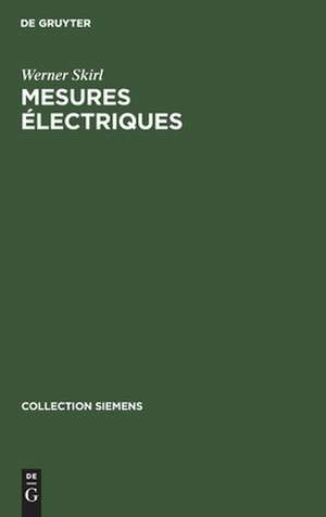 Mesures électriques de Werner Skirl