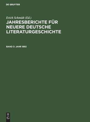 Jahr 1892 de Erich Schmidt