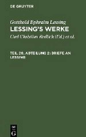 Briefe an Lessing de Gotthold Ephraim Lessing