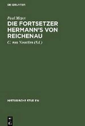 Die Fortsetzer Hermann¿s von Reichenau de Paul Meyer