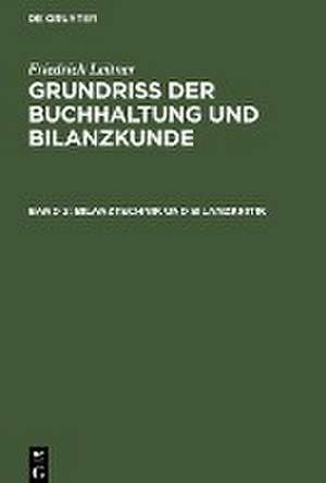 Bilanztechnik und Bilanzkritik de Friedrich Leitner