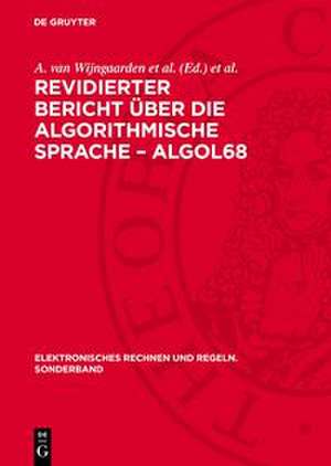 Revidierter Bericht über die algorithmische Sprache - ALGOL68 de Immo O. Kerner