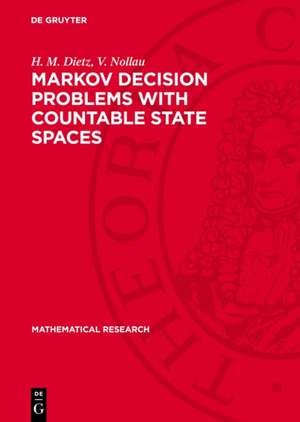 Markov Decision Problems with Countable State Spaces de V. Nollau