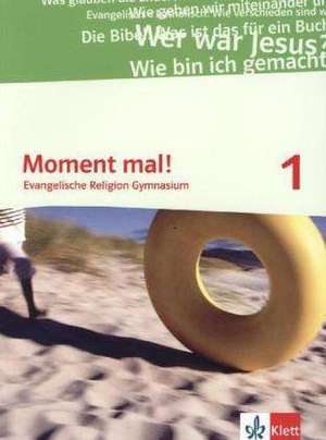 Moment mal! Schülerbuch 5./6. Schuljahr