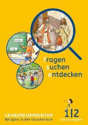 fragen - suchen - entdecken. Ausgabe für Bayern. Lehrerband 1./2. Schuljahr