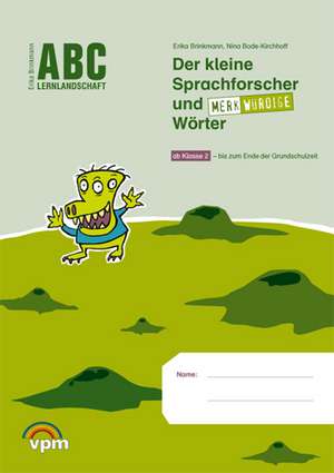 ABC Lernlandschaft 2+. Der kleine Sprachforscher und merkwürdige Wörter