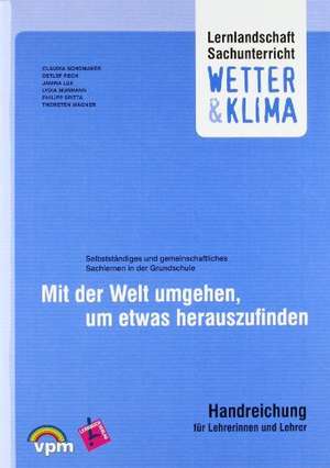 Lernlandschaft Sachunterricht. Wetter & Klima. Lehrerkommentar und Poster de Claudia Schomaker