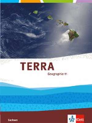 TERRA Geographie 11. Klasse für Sachsen - Ausgabe für Gymnasien. Schülerbuch