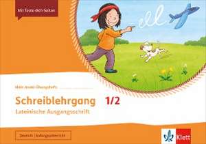 Schreiblehrgang in Lateinischer Ausgangsschrift 1/2. Übungsheft Klasse 1/2