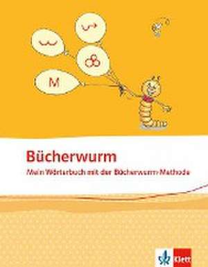 Bücherwurm. Mein Wörterbuch mit Rechtschreibstrategien