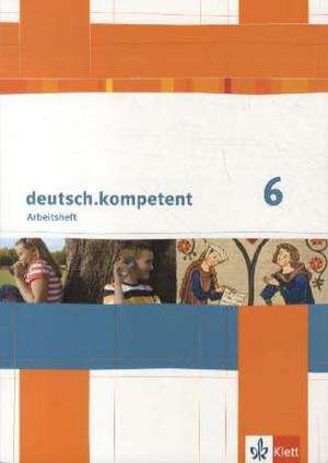 deutsch.kompetent 6