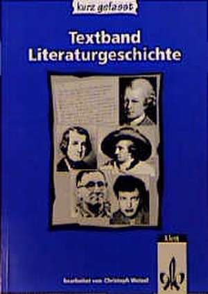 Literaturgeschichte kurz gefasst. Textband. RSR de Christoph Wetzel