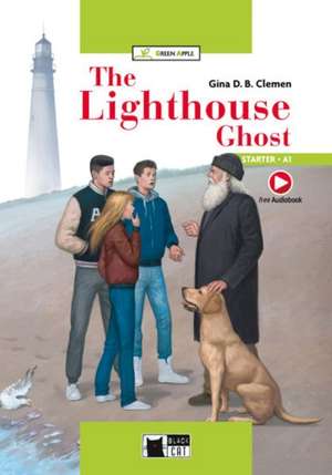 The Lighthouse Ghost. Book + App de Gina D. B. Clemen