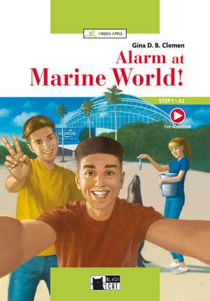 Alarm at Marine World! Buch + Audio-Angebot de Gina D. B. Clemen