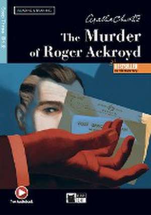 The Murder of Roger Ackroyd. Lektüre mit Audio-Online de Agatha Christie