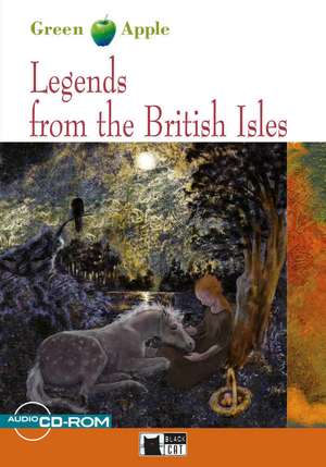 Legends from the British Isles. Lektüre mit Audio-CD de Deborah Meyers