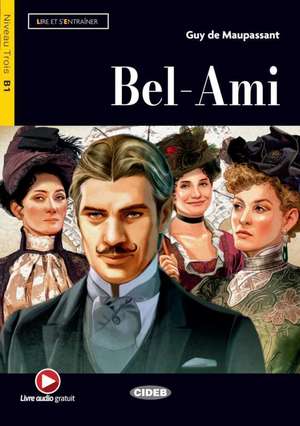 Bel ami de Guy de Maupassant