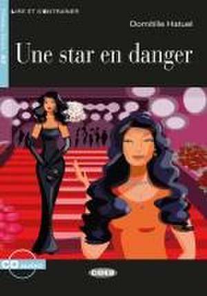 Une star en danger de Domitille Hatuel