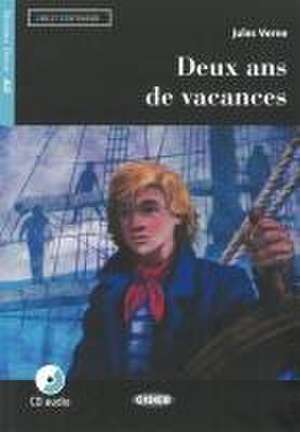 Deux ans de vacances. Französische Lektüre für das 2. und 3. Lernjahr. Lektüre + Audio-CD de Jules Verne