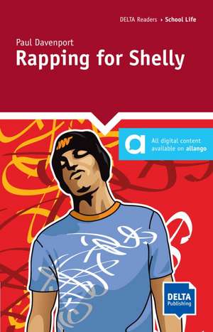 Rapping for Shelly. Reader + Delta Augmented de Paul Davenport