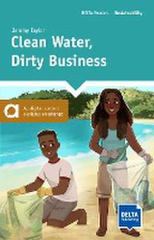 Clean Water, Dirty Business de Jeremy Taylor