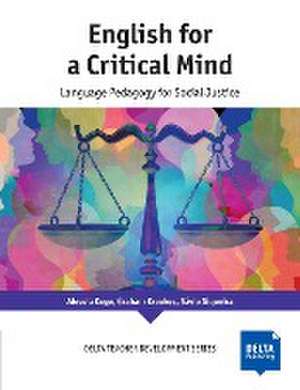 English for a Critical Mind. Book with photocopiable activities de Alessia Cogo