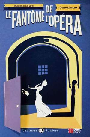 Le Fantôme de l'Opéra. Buch mit Audio-CD de Gaston Leroux