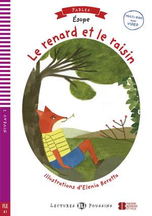 Le renard et les raisins. Buch + Multi-ROM de Äsop