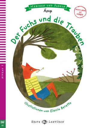 Der Fuchs und die Trauben. Buch + Multi-ROM de Äsop