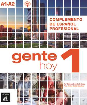 Gente hoy 1 (A1-A2)