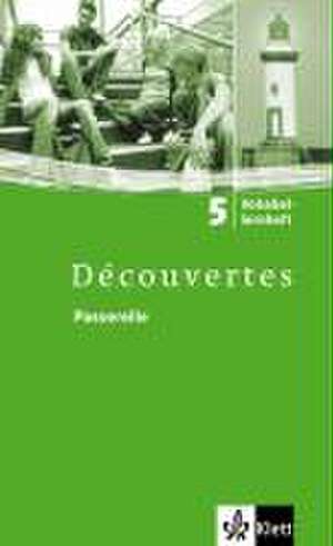 Découvertes 5. Passerelle. Vokabellernheft