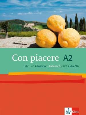 Con piacere. Lehr- und Arbeitsbuch mit 2 Audio-CDs. A2