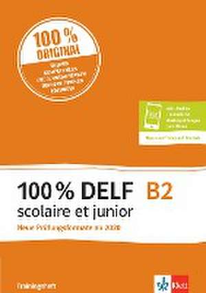 100% DELF B2 scolaire et junior