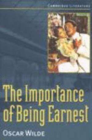 The Importance of Being Earnest. Mit Materialien de John Lancaster