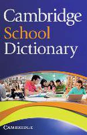 Cambridge School Dictionary de Melissa Good