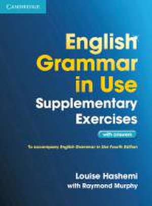 English Grammar in Use Supplementary Exercises. Book with answers de Raymond Murphy