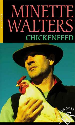 Chickenfeed de Minette Walters