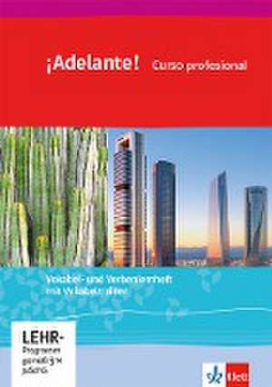 ¡Adelante! Curso profesional. Vokabel- und Verbenlernheft 1. Lernjahr