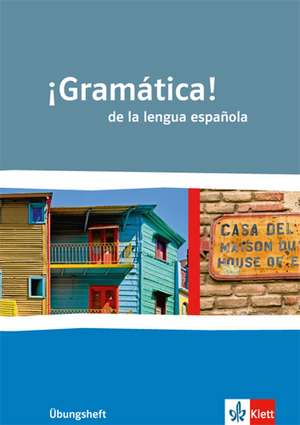 ¡Gramática! de la lengua española de Rudolf Dorn