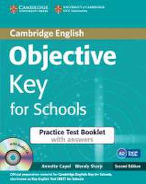 Objective Key. For Schools Practice Test Booklet with answers with Audio CD