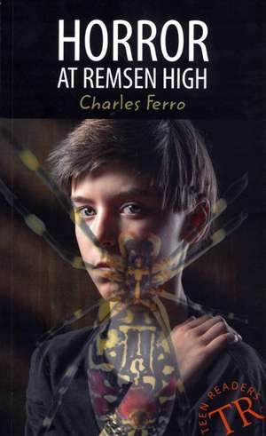 Horror at Remsen High de Charles Ferro