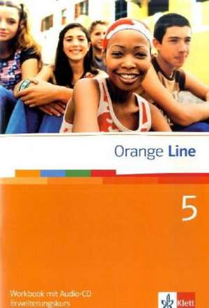 Orange Line / Workbook Teil 5 (5. Lernjahr) Erweiterungskurs