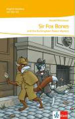 Sir Fox Bones and the Buckingham Palace Mystery de Harald Weisshaar