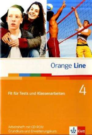 Orange Line 4. 8. Klasse - Fit für Tests und Klassenarbeiten